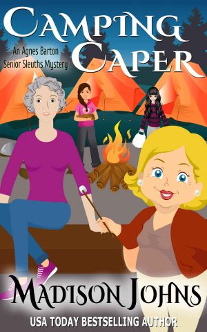 [Agnes Barton Senior Sleuths Mystery 11] • Camping Caper